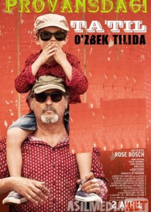Qishloqdagi / Provansdagi ta'til Uzbek tilida 2014 O'zbekcha tarjima kino HD
