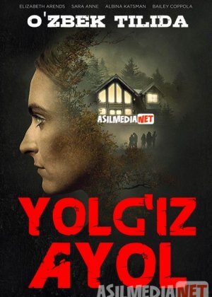Yolg'iz ayol / Yolgiz qiz Uzbek tilida 2020 O'zbekcha tarjima kino HD