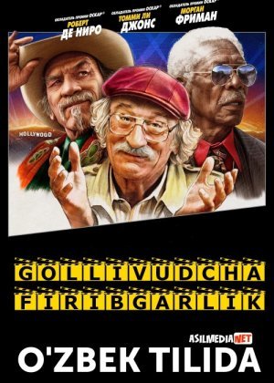 Gollivudcha Firibgarlik / Qaytish yo'li Uzbek tilida 2020-yil premyera kino O'zbekcha tarjima kino HD
