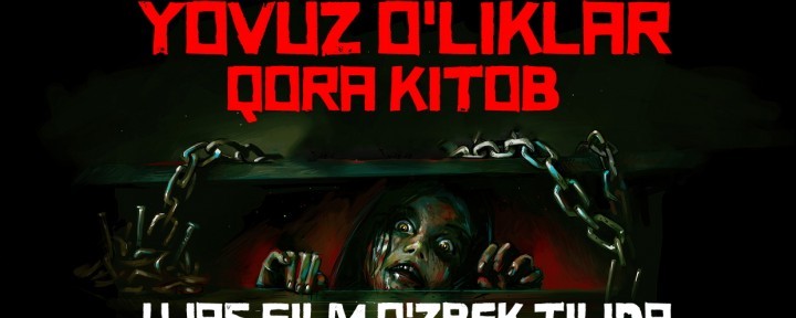 Yovuz O'liklar 1: Qora Kitob Ujas kino Uzbek tilida 2013 O'zbekcha tarjima kino HD