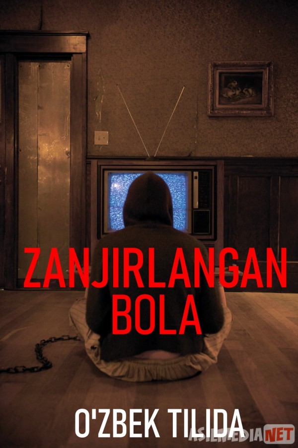 Zanjirlangan Bola Uzbek tilida 2011 O'zbekcha tarjima film Full HD skachat