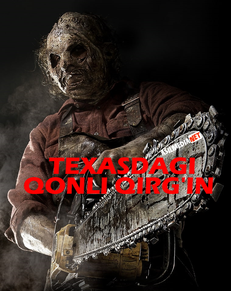 Texasdagi qonli qirgʻin (2022) Ujas film O'zbek tarjima kino HD