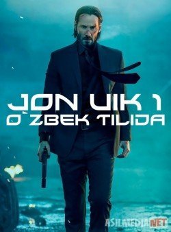 Jon Uik 1 Vik Uzbek tarjima 2014 HD O'zbek tilida tas-ix skachat