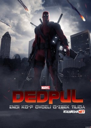 Dedpul 1 / Deadpool 1 Uzbek tilida 2016 O'zbekcha tarjima kino HD